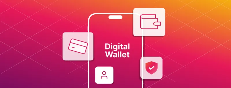 What is a Digital Wallet? Importance for Merchants